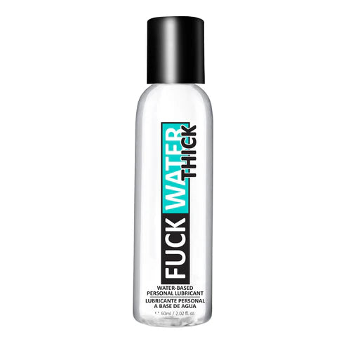 FUCK WATER - Thick